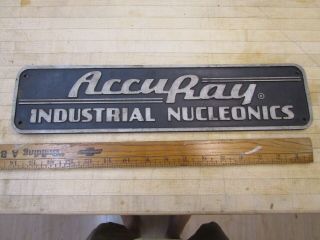 Vintage Industrial Nucleonics Corp Accuray Machine Name Plate Sign