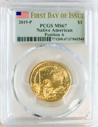 Pcgs Ms67 2019 P Native American Dollar Pos A Uncirculated First Day Of Issue