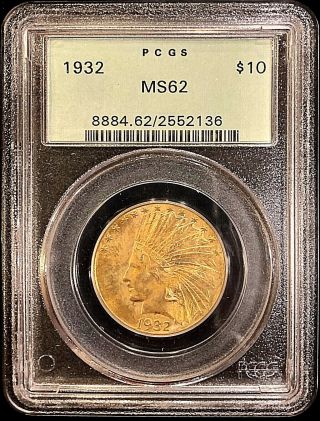 1932 $10 American Gold Eagle Indian Head Ms62 Pcgs Coin Og Green Slab