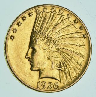 1926 $10.  00 Indian Head Gold Eagle - Us Gold Coin 837