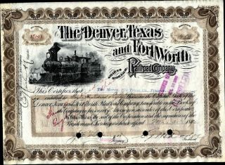Denver,  Texas And Fort Worth Railroad Co. ,  1890,  Signed By Grenville Dodge