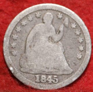 1845 Philadelphia Silver Seated Half Dime