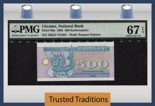 Tt Pk 90a 1992 Ukraine National Bank 500 Karbovantsiv Pmg 67 Epq 2 Of 2