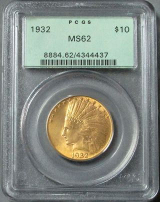 1932 Gold $10 Indian Head Eagle Coin Green Label Pcgs State 62