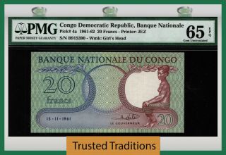 Tt Pk 4a 1961 - 62 Congo Democratic Republic 20 Francs Pmg 65 Epq Gem Uncirculated