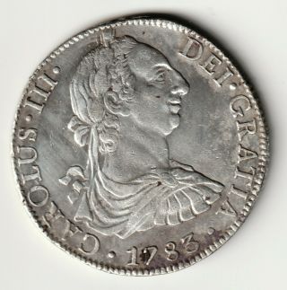 Mexico Colony Charles Iii Silver 1783 Mo Ff 8 Reales Circulated