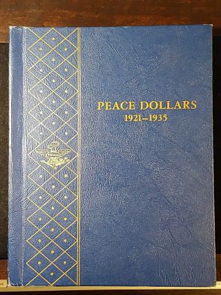 Nearly Complete Set Of Peace Silver Dollars 1921 - 1935 Missing 28 - P Whitman Album