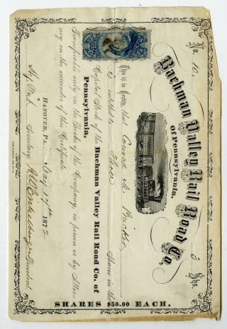 Bachman Valley Rail Road Co.  Of Pennsylvania,  1872 Stock Certificate.