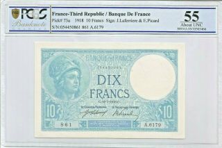 France 1918,  10 Francs,  Pick 73a,  Pmg 55 About Unc