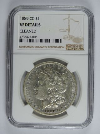 1889 Cc $1.  00 Morgan Silver Dollar Ngc Vf Details Cleaned 6735