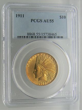 1911 $10 Pcgs Au55 Indian Head Gold Eagle Coin
