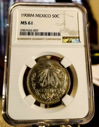 1908 Mexico Silver 50 Centavos Ngc Ms61 Extremely Scarce Cv:$550