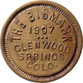 Bismark 1908 Glenwood Springs,  Colorado Co 12½¢ Token - Rare One