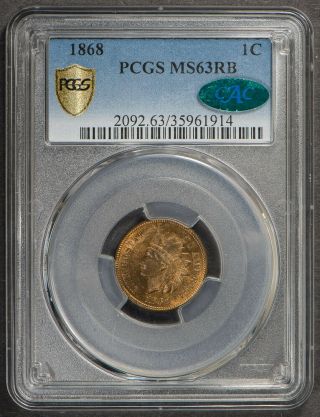 1868 INDIAN HEAD 1C SMALL CENT PCGS & CAC MS 63 RB COIN FOR GRADE R116 2