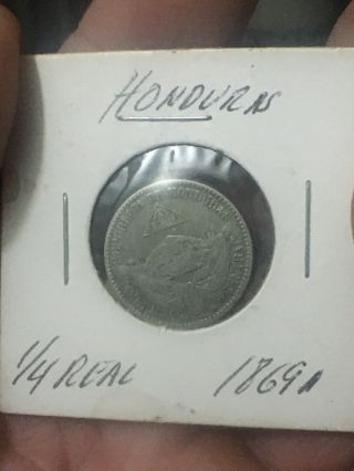 Honduras 1/4 Real 1869 A - Copper/nickel.  With A Bonus Coin