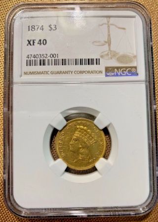 1874 $3 Gold Princess - Ngc Certified Xf - 40 -