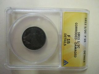 1811 Us Classic Head Half Cent Coin Anacs F - 15 Corroded