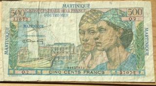 1947 Martinique 500 Francs P.  32 1947 Post Ww Ii Issue Rare High Denomination