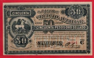 Uruguay 50 Pesos Oro P.  S165 Au/ Unc 1887 Banco Credito Auxiliar W/stamp