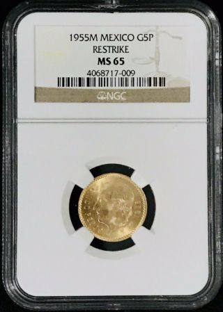 1955 Mexico Gold 5 Pesos - Ngc Ms65 - Km 464 - Agw 0.  1206 Troy Ounces