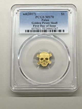 2017 Palau $1 Golden Pirate Skull MS 70 First Day of Issue Gold Coin w/ 3