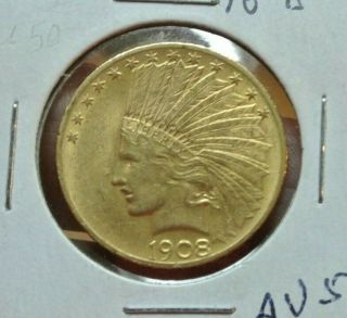 1908 U.  S.  $10 Gold Indian Head Eagle Ten Dollar Coin With Motto Au
