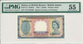 Board Of Comm.  Of Currency Malaya & British Borneo $1 1953 Pmg 55