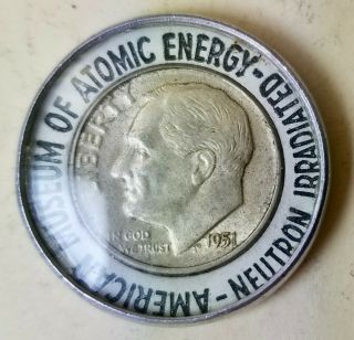 1951 Silver Neutron Irradiated Encased Dime Atomic Energy Commission