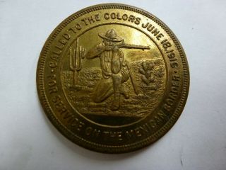 1916 Service On The Mexican Border Called To The Colors Bronze Medal 37mm
