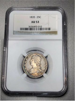 1835 Capped Bust Quarter 25c Ngc Au53 - Colorful Toning - Fields