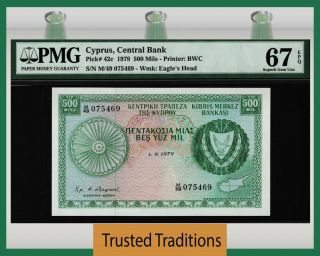 Tt Pk 42c 1979 Cyprus Central Bank 500 Mils Pmg 67 Epq Gem Uncirculated