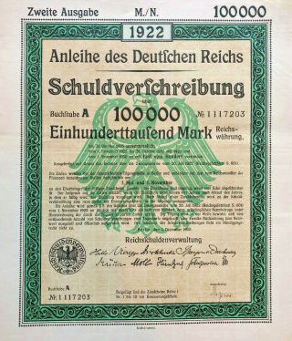 Anleihe Des Deutfchen Reichs 1922 German 100,  000 Marks Bond Certificate