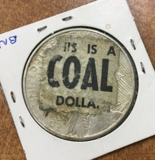 " This Is A Coal Dollar " Sticker On 1925 Peace Dollar Old 2x2 Alaska Co.