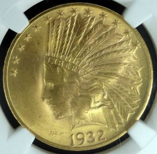 1932 $10 Dollar Indian Eagle Gold Coin Ngc Ms - 64 Luster & Bold Strike State