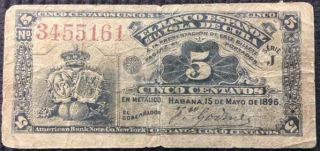 1896 El Banco Espanol De La Isla 5 Centavos Banknote