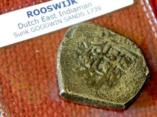 DATED 1730 Piece of 4 Or 4 Reale Cob - ROOSWIJK shipwreck Dutch VOC ship 2