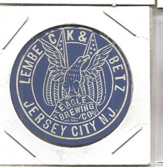 Trade Token - Hard Rubber - Jersey City Nj - Lembe C.  K & Betz - Eagle Brewing Co