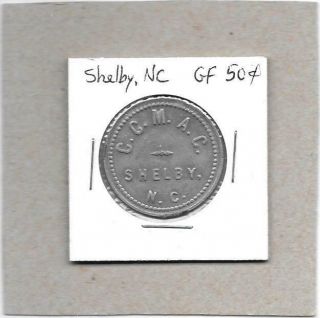 Shelby,  N C North Carolina Token - C.  C.  M.  A.  C.  Good For 50c In Merchandise