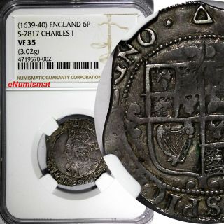 England Charles I Silver (1639 - 40) 6 Pence Ngc Vf35 Top Graded Km 97;s - 2817