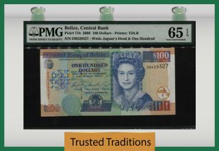 Tt Pk 71b 2006 Belize Central Bank 100 Dollars " Queen Elizabeth Ii " Pmg 65 Epq