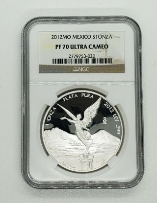 2012 Mexico Silver Libertad Proof 1 Oz - Ngc Pf70 Ultra Cameo