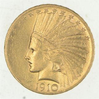 Fresh - 1910 $10 Indian Head Eagle Us Liberty Gold Almost 1/2 Oz 267
