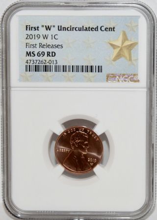 2019 - W Lincoln Cent,  Uncirculated (ngc Ms - 69 Rd,  First Releases)