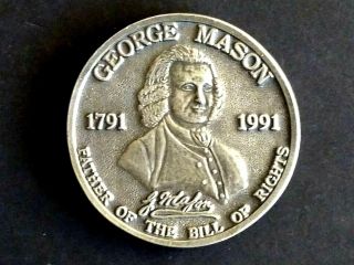 200th Anniversary Of The Bill Of Rights 1791 - 1991 George Mason