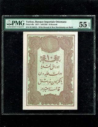 Turkey Ottomane | 10 Kurush | 1877 | P - 48c | Pmg 55 Epq