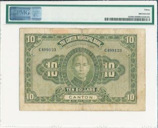 Canton Municipal Bank China $10 1933 PMG 30 2