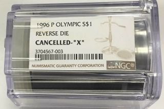 1996 $1 OLYMPIC REVERSE CANCELLED COIN DIE NGC 3