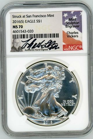 2016 (s) Silver Eagle Ms70 Ngc San Francisco Charles Vickers Poulation Only 40