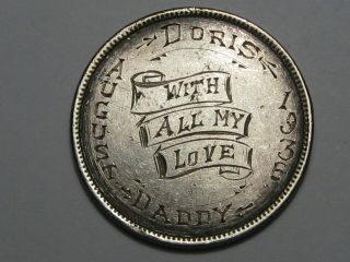 Love Token: " With All My Love  Doris  Daddy ".  1943 - S Australian Coin.  114
