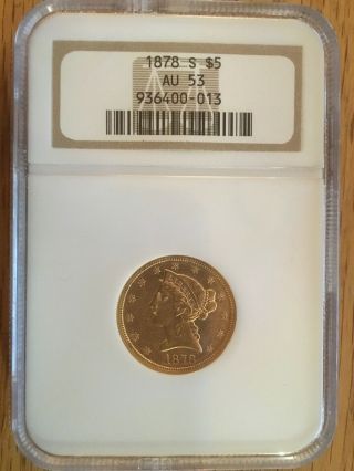 1878 S $5 Liberty Head Gold Au 53
